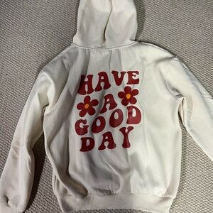 Have A Good Day Hoodie